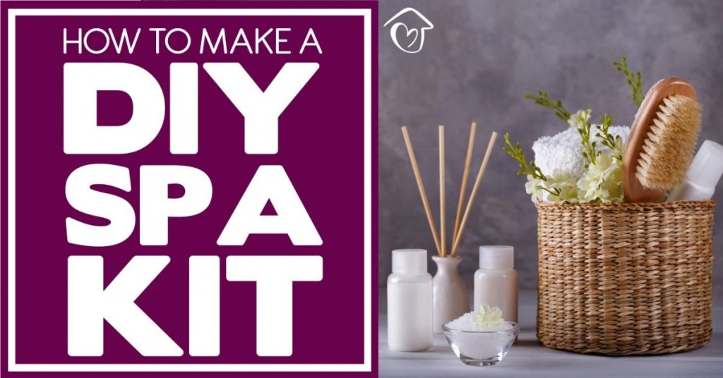 How To Make A DIY Spa Kit Without Breaking The Bank: 8 Ways